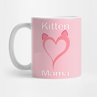 Kitten Mama Mug